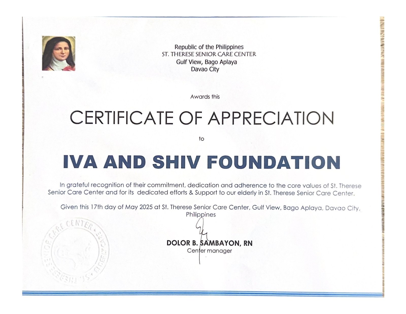Certificate of Appreciation awarded to the Iva and Shiv Foundation by St. Therese Senior Care Center, Bago Aplaya, Davao City, dated 17 May 2025